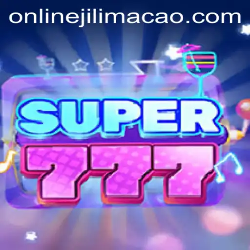 Discovering Super777: An Exciting Journey Into the World of Jilimacao