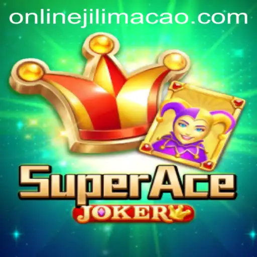 Exploring SuperAceJoker: The Thrilling New Game Featuring Jilimacao